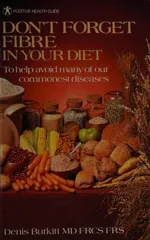 Cover of Don't Forget Fibre in Your Diet